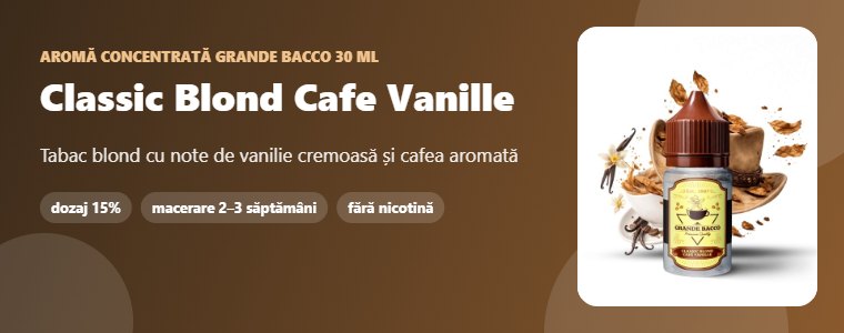 Aromă Grande Bacco Classic Blond Cafe Vanille 30 ml Aromă concentrată Grande Bacco Classic Blond Cafe Vanille 30 ml