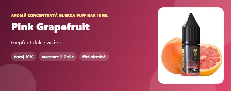 Aromă Guerra Puff Bar Pink Grapefruit 10 ml Aromă concentrată Guerra Puff Bar Pink Grapefruit 10 ml