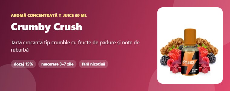 Aromă T-Juice Crumby Crush 30 ml Aromă concentrată T-Juice Crumby Crush 30 ml