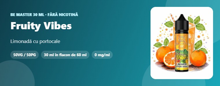 Lichid Be Master Fruity Vibes 30ml Lichid Be Master Fruity Vibes 30ml – limonadă cu portocale