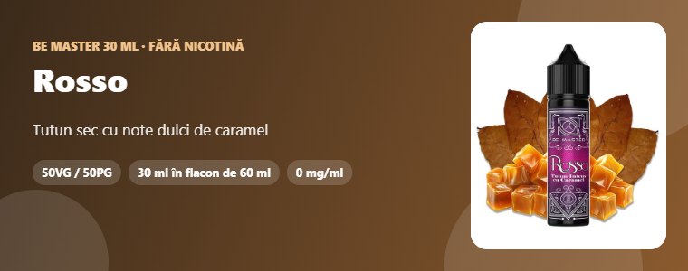 Lichid Be Master Rosso 30ml Lichid Be Master Rosso 30ml – tutun sec cu note dulci de caramel