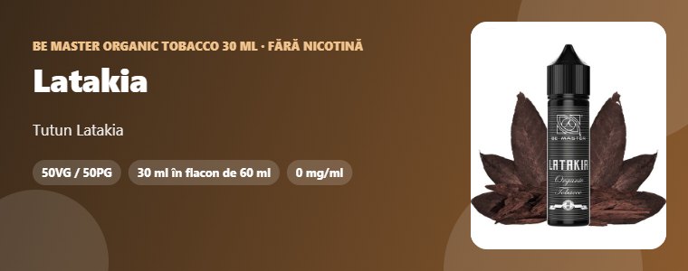 Lichid Be Master Organic Tobacco Latakia 30ml – tutun Latakia