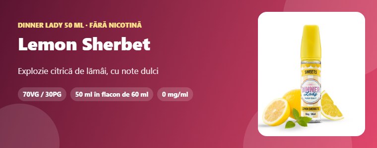 Lichid Dinner Lady Lemon Sherbet 50ml Lichid Dinner Lady Lemon Sherbet 50ml – explozie citrică de lămâi, cu note dulci