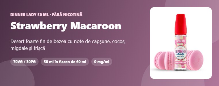Lichid Dinner Lady Strawberry Macaroon 50ml Lichid Dinner Lady Strawberry Macaroon 50ml – desert foarte fin de bezea cu note de căpșune, cocos, migdale și frișcă