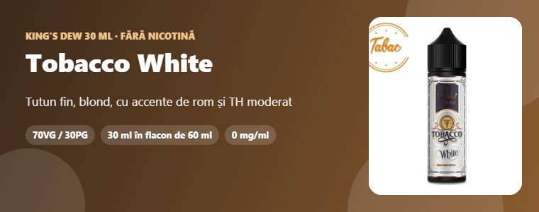 Lichid King's Dew Tobacco White 30ml Lichid King's Dew Tobacco White 30ml – tutun fin, blond, cu accente de rom și TH moderat