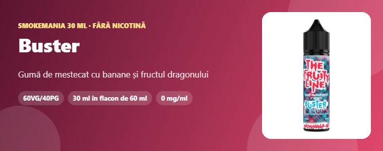 Lichid Smokemania Buster 30 ml Lichid Smokemania Buster 30 ml – gumă de mestecat, banane, fructul dragonului