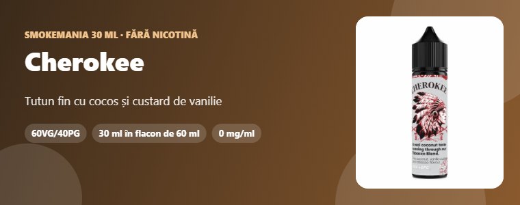 Lichid Smokemania Cherokee 30 ml Lichid Smokemania Cherokee 30 ml – tutun, cocos, custard de vanilie