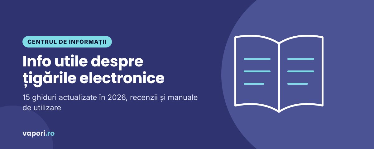 Ghiduri și informații utile despre țigările electronice – Vapori.ro