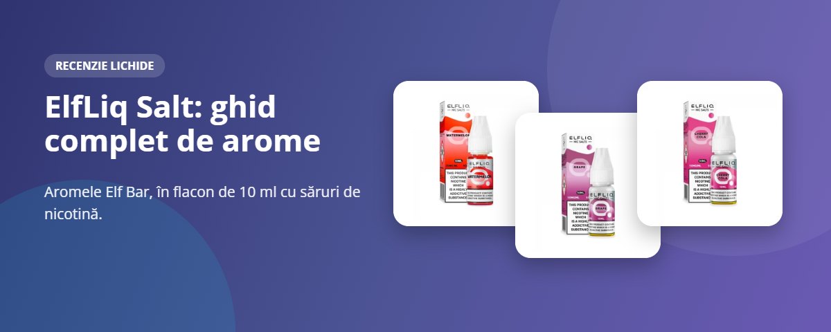 ElfLiq Salt: ghid complet de arome Recenzie lichide ElfLiq Salt de la Elf Bar: ghid complet de arome, flacoane de 10 ml cu săruri de nicotină