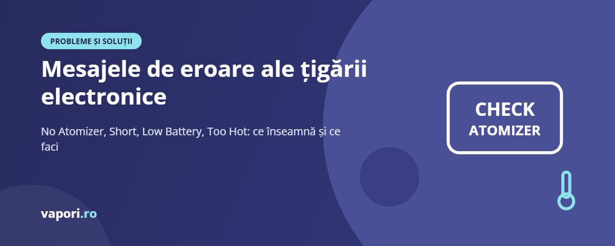 Mesajele de eroare ale țigării electronice explicate Mesajele de eroare de pe ecranul țigării electronice explicate