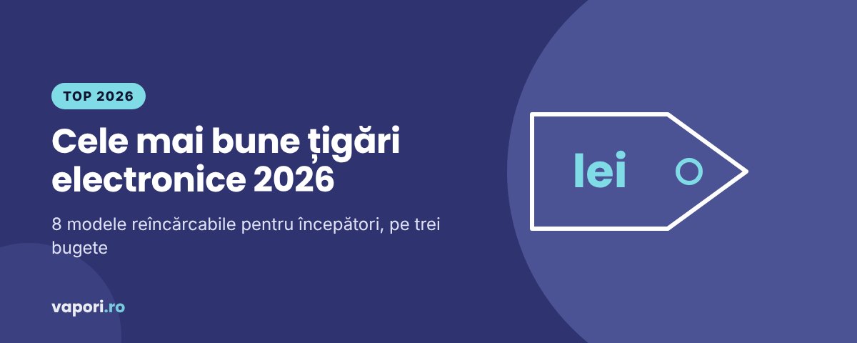 Cele mai bune țigări electronice pentru începători în 2026