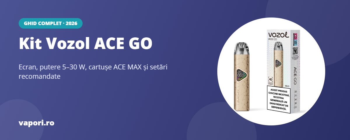 Kit Vozol ACE GO – tot ce trebuie să știi